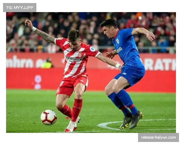 赫罗纳客场未能守住领先优势 防守端注意力需加强